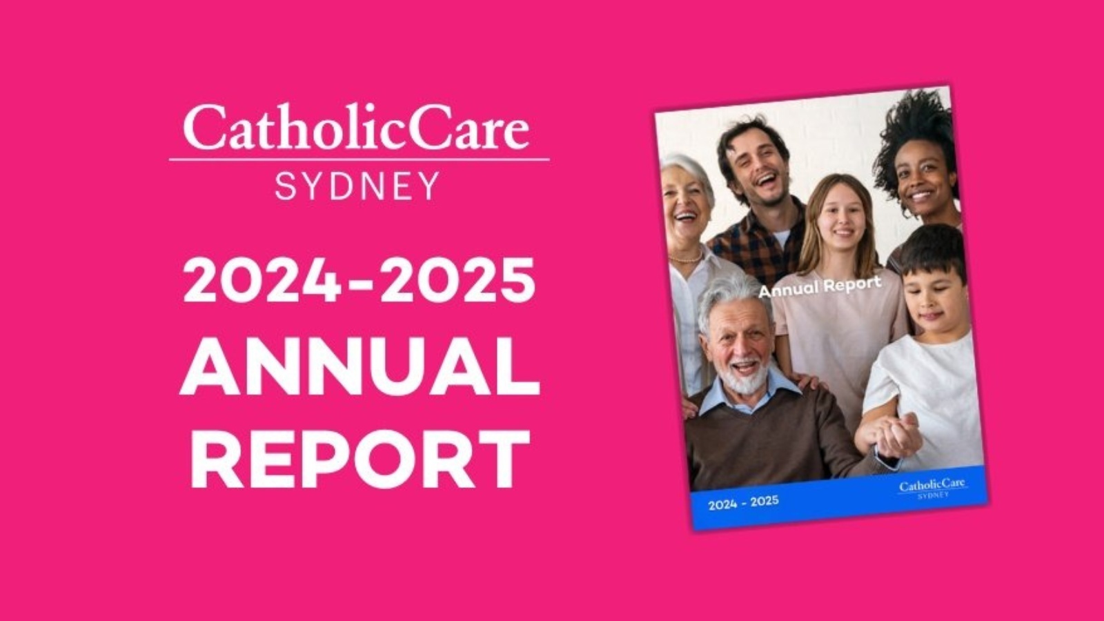 We’re going digital! Annual Report 2024-2025 highlights community impact across CatholicCare Sydney