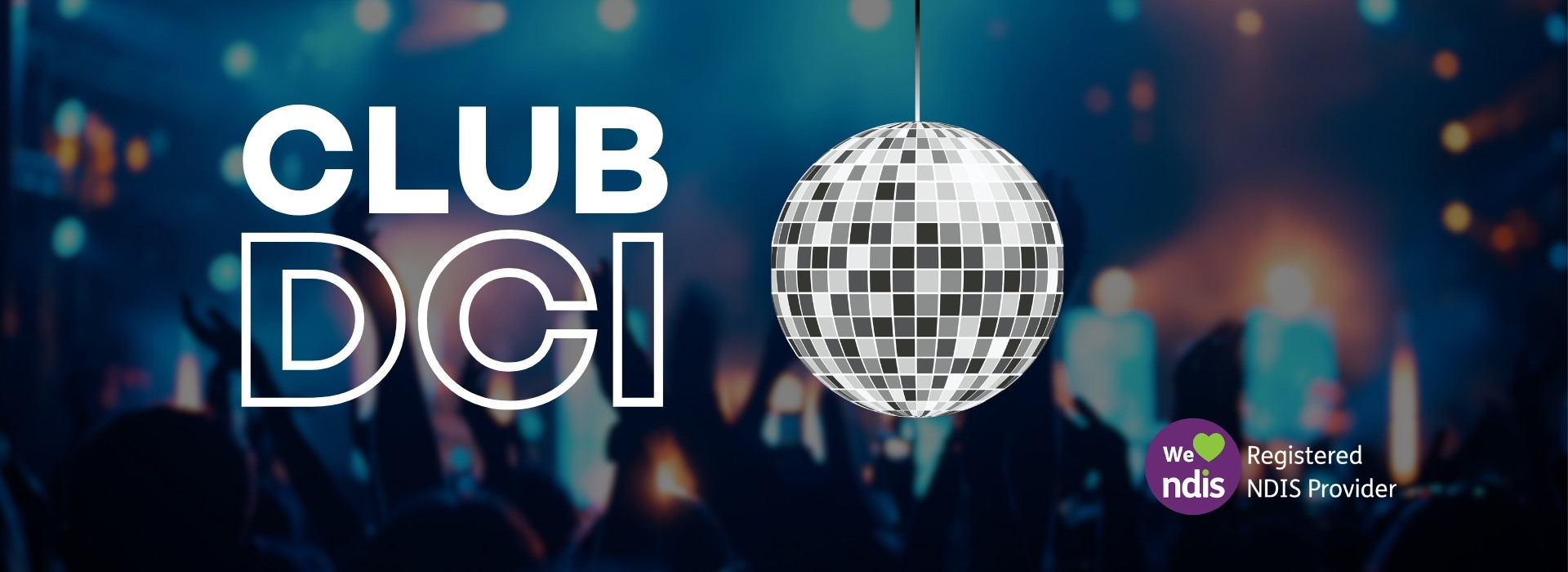 Club DCI - All Abilities Club Experience